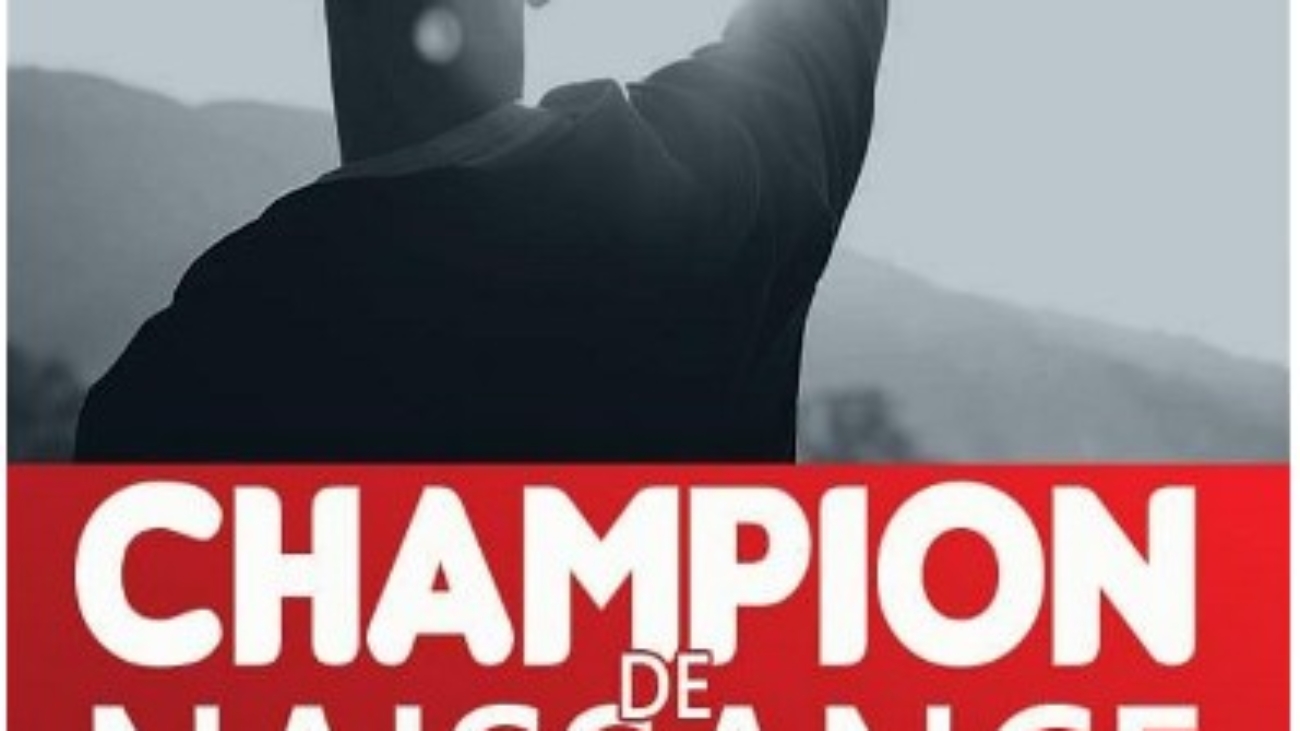 Champion de naissance