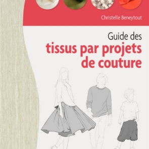 Guide des tissus par projet de couture