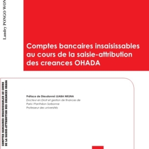 Comptes bancaires insaisissables au cours de la saisie-attribution des créances OHADA