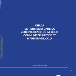OHADA le tiers saisi dans la jurisprudence de la CCJA