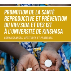 Promotion de la santé reproductive et prévention du VIH SIDA et des IST à l'Université de Kinshasa