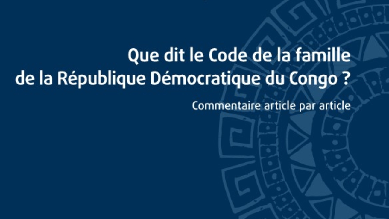 Que dit le Code de la famille de la République Démocratique du Congo