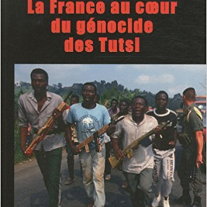 La France au coeur du Génocide des tutshis